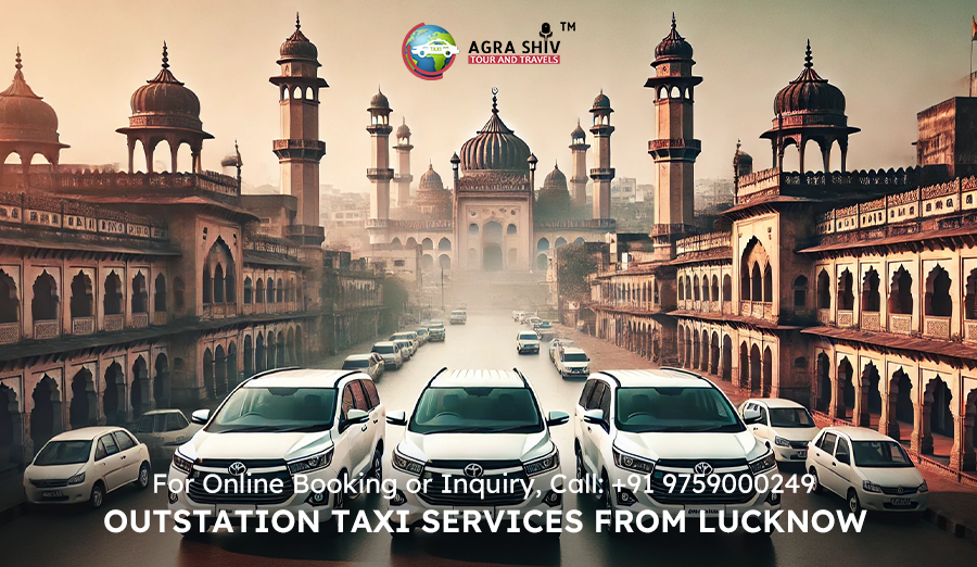 Taxi Services Near Lucknow