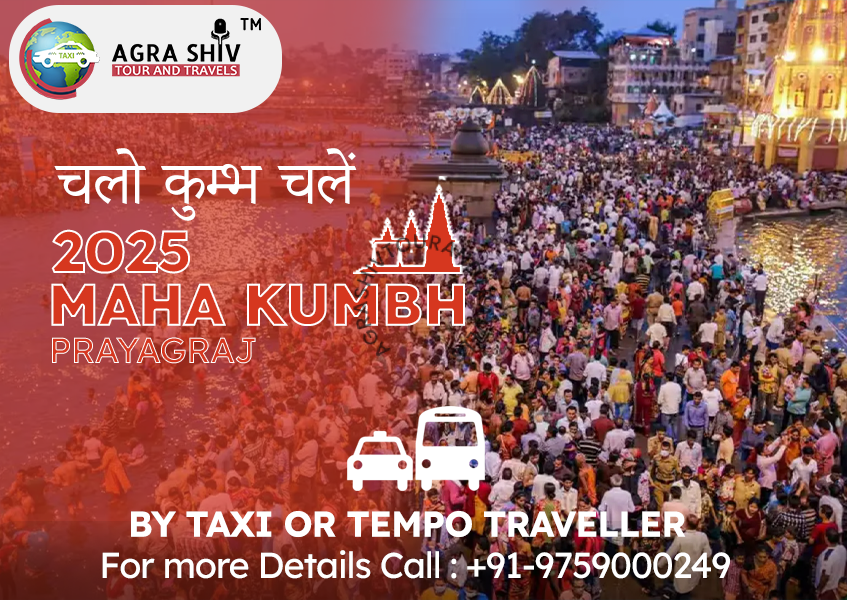 Kumbh Prayagraj Taxi Services From Agra By Taxi or Tempo Traveller